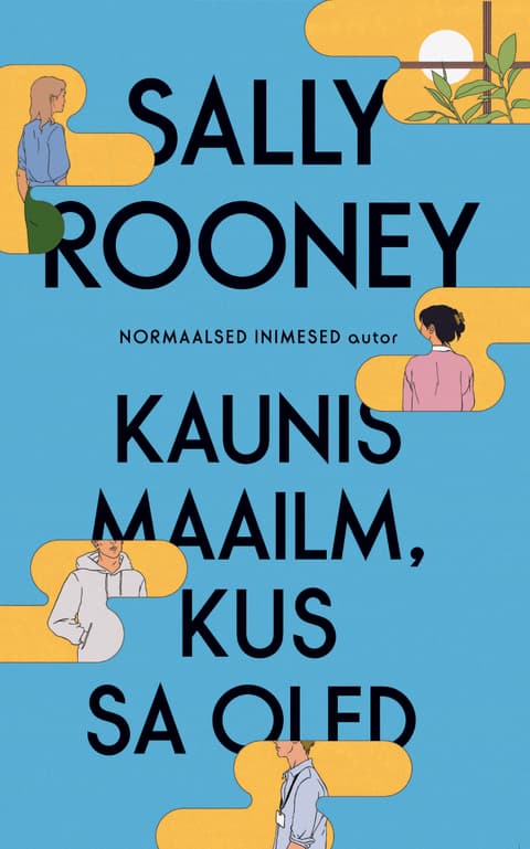 Kaunis maailm, kus sa oled