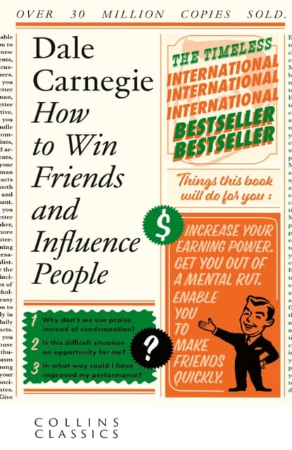How to Win Friends and Influence People (Collins Classics)