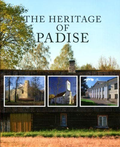 The Heritage of Padise