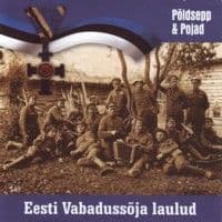 Põldsepp ja Pojad - Eesti Vabadussõja laulud CD