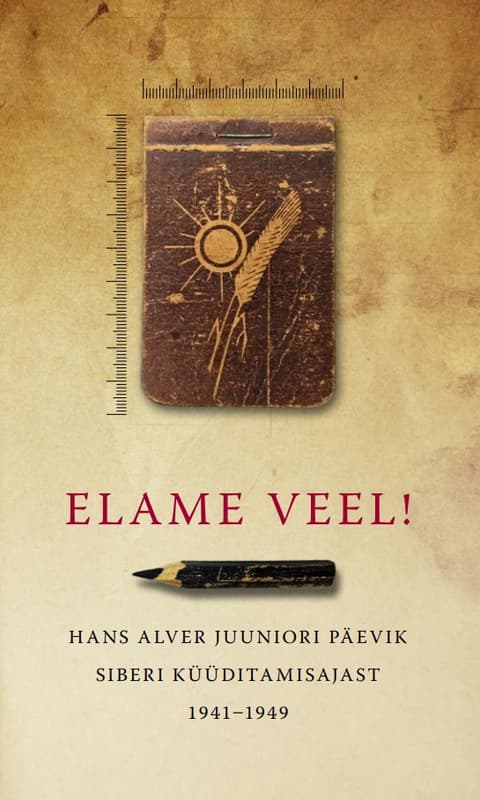 Elame veel!