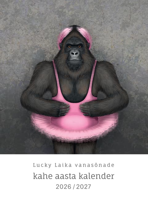 Lucky Laika vanasõnade kahe aasta kalender 2026 / 2027