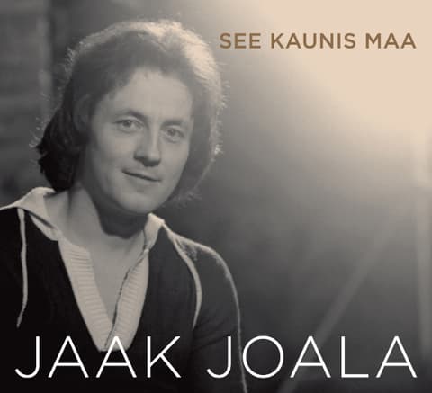 CD Jaak Joala - See Kaunis Maa