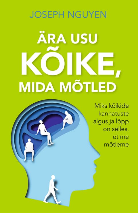 Ära usu kõike, mida mõtled