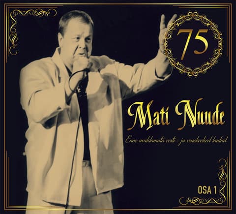 Mati Nuude - 75 Osa 1. CD