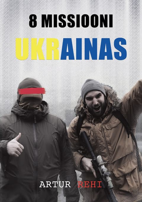 8 missiooni Ukrainas